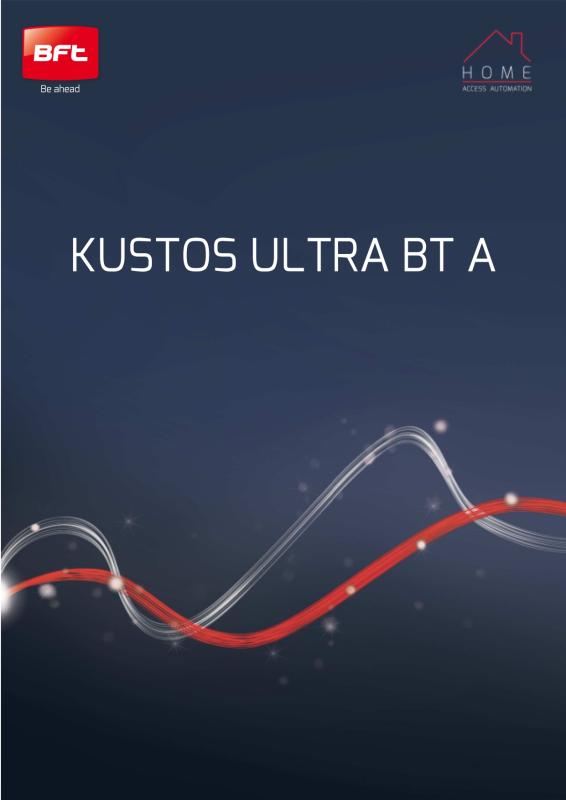 BFT Kustos Ultra BT A25 KIT sada pre krídlové brány